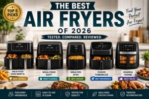 Read more about the article Best Air Fryers in 2026