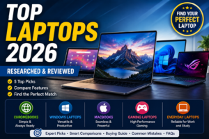 Read more about the article Top 5 Laptops 2026: Researched & Reviewed