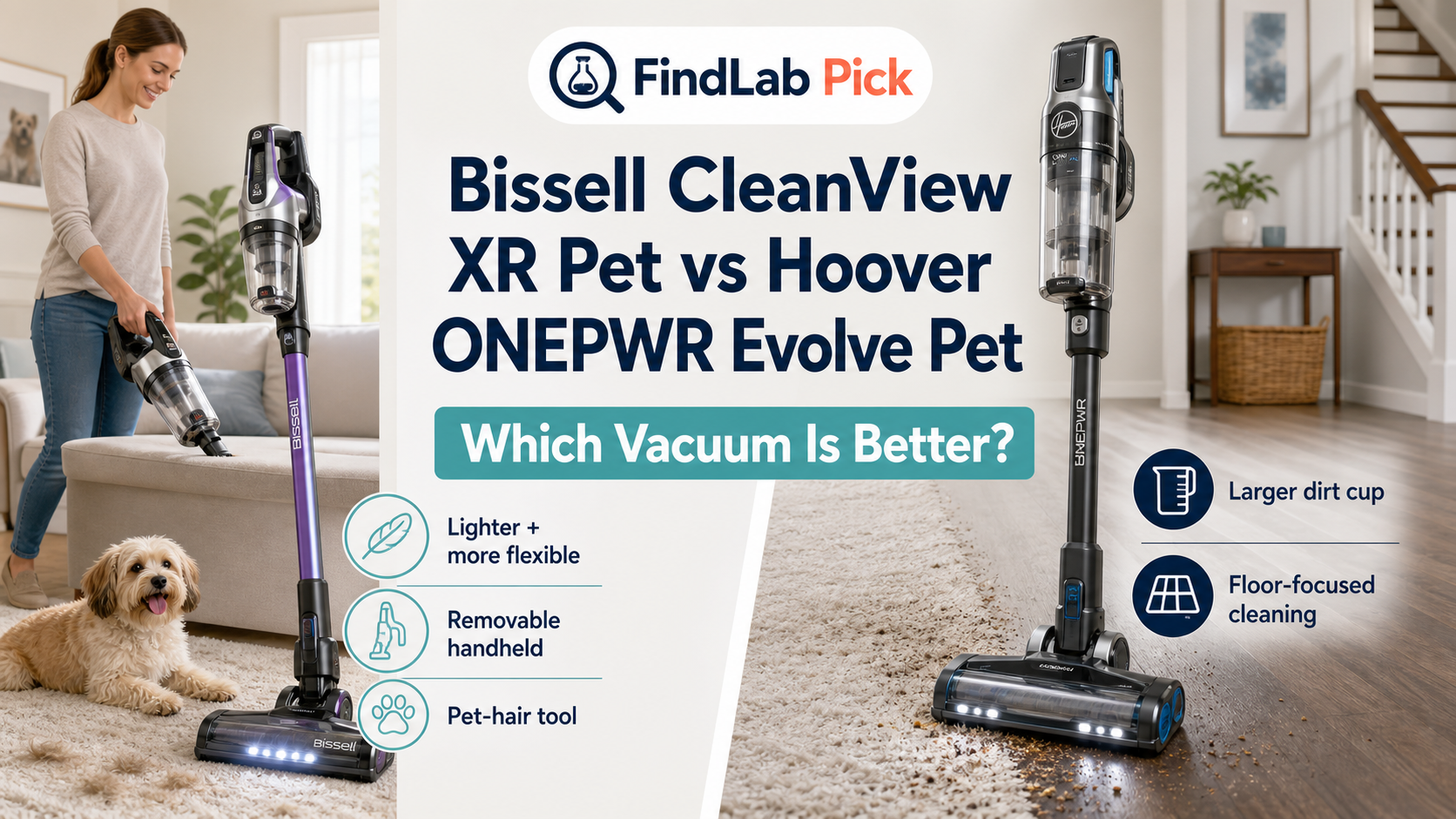 You are currently viewing Bissell CleanView XR Pet vs Hoover ONEPWR Evolve Pet: Handheld Flexibility or Upright Power?
